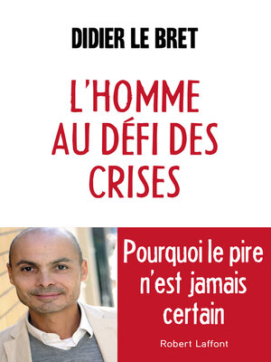 cover image of L'Homme au défi des crises